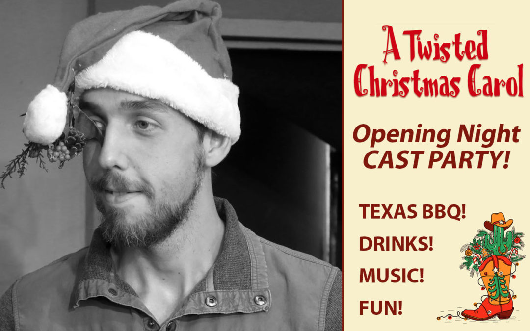Opening Night Cast Party - A Twisted Christmas Carol